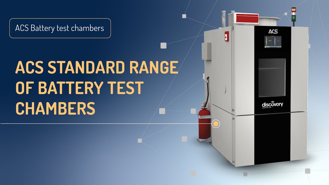 ACS standard range of Battery Test Chambers